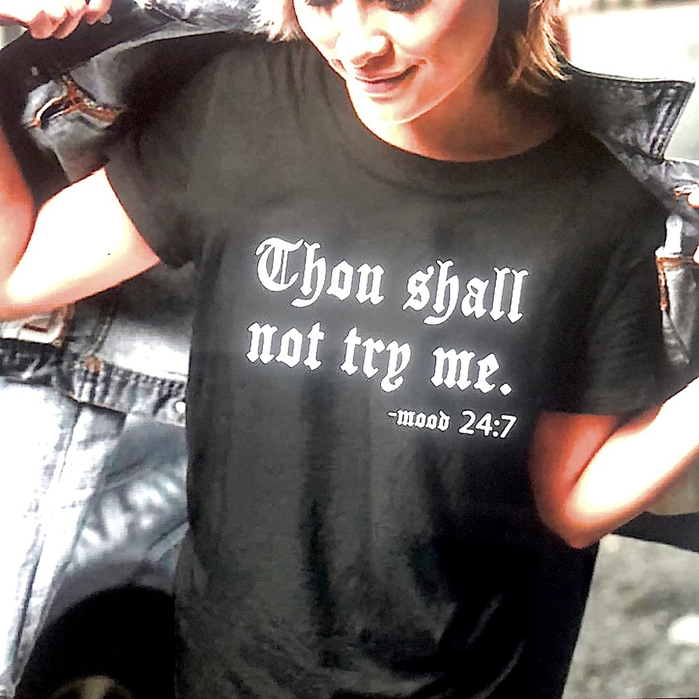 Thou Shall Not Try Me t-shirt